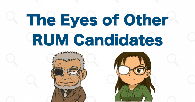 Quick Look at the Other “RUM Candidates” and Their Eyes