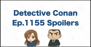 Detective-Conan-Manga-Chapter-1155-Spoilers-Theories-Review-_-Case-Closed.