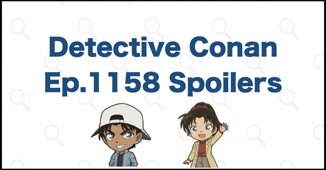 Detective-Conan-Manga-Chapter-1158-Spoilers-Theories-Review-_-Case-Close