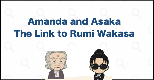 Amanda and Asaka: The Key Relationship Behind Rumi Wakasa