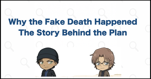 The Full Background Behind Shuichi Akai's Apparent Death