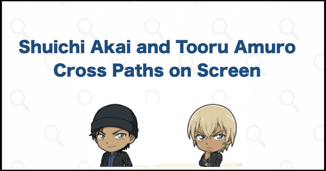 Which Detective Conan Movies Feature Shuichi Akai and Tooru Amuro?