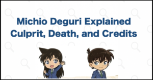 Who Is Michio Deguri in The Scarlet School Trip? The Culprit and Credits Explained