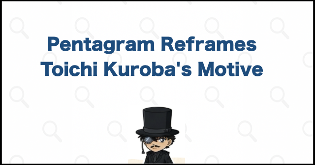 How The Million-dollar Pentagram Changed the View of Toichi Kuroba