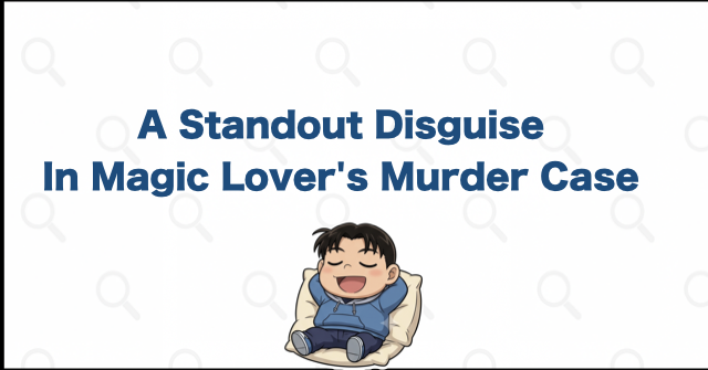 Why Doi To Katsuki Stands Out in Magic Lover's Murder Case