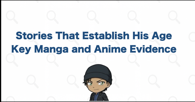 Manga and Anime Stories That Establish Akai's Age