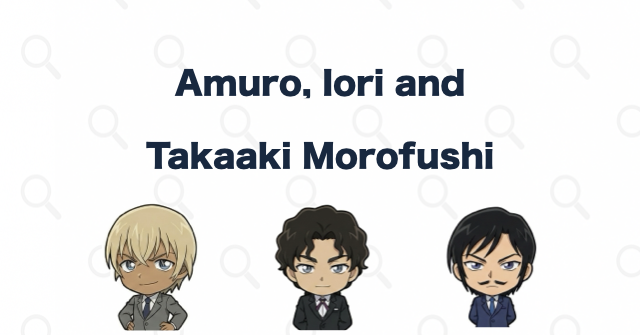 Kuroda's Connections to Amuro, Iori, and Takaaki Morofushi