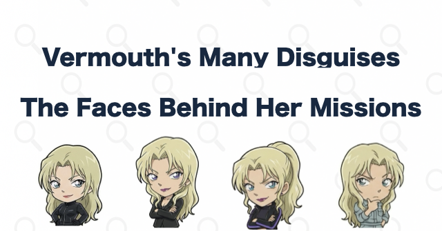 Vermouth's Disguises Explained: Dr. Araide, Tsutomu Akai, Yusaku Kudo, and More | Case Closed