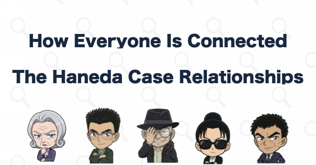 How the People in the Case Are Connected