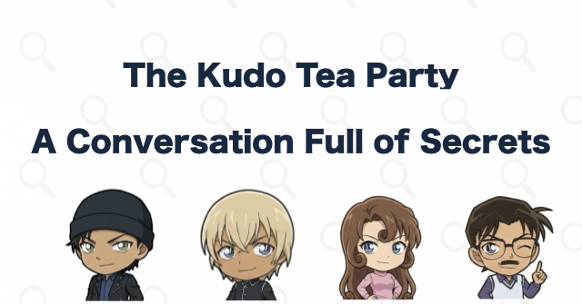 What Happened at the Kudo Tea Party? Akai, Amuro, and the Unanswered Proposal | Case Closed