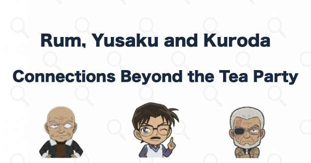Connections with Rum, Yusaku, and Kuroda