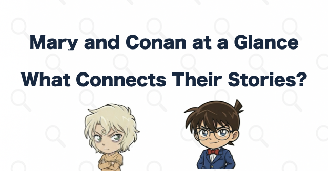 Mary and Conan's Relationship at a Glance