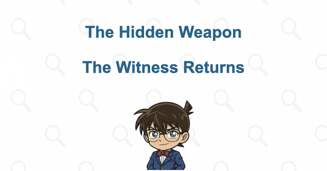 Conan makes the supposed witness retrieve the evidence