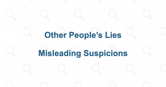 Other people’s lies make the murder harder to see