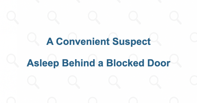 The company president has been placed in the role of suspect