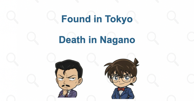 The Tokyo discovery conceals a death in Nagano