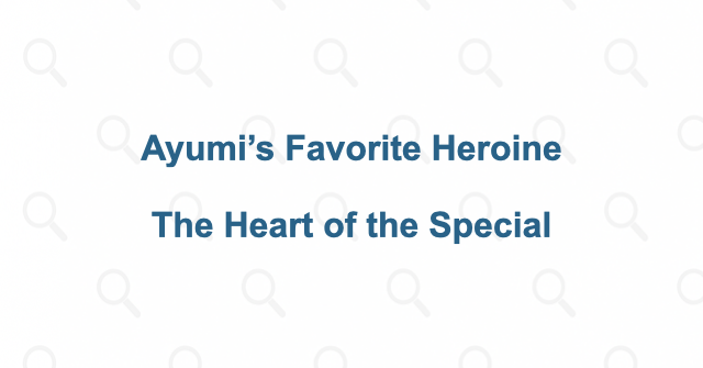 Ayumi’s favorite heroine gives the collaboration its emotional center