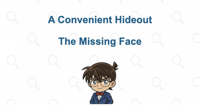 The fake hideout offers an answer that is too convenient