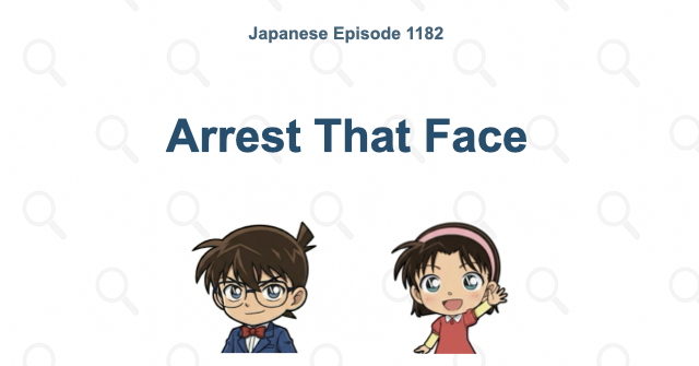 Detective Conan Episode 1182: Arrest That Face