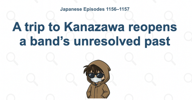 A trip to Kanazawa reopens a band’s unresolved past