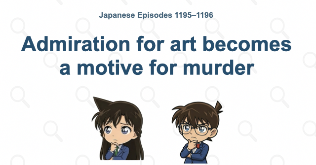 Admiration for art becomes a motive for murder