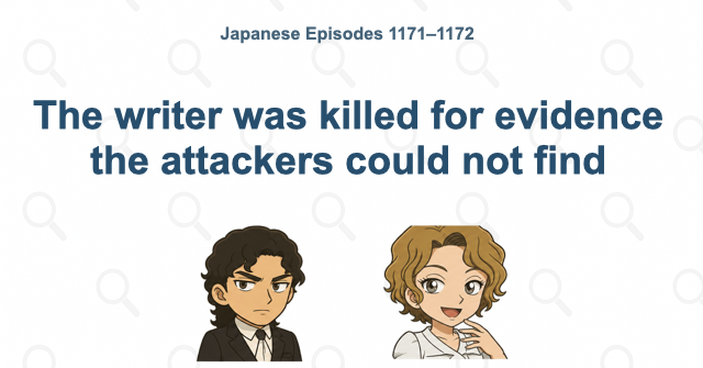 The writer was killed for evidence the attackers could not find