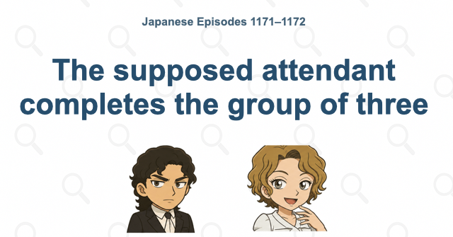 The supposed attendant completes the group of three