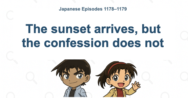 The sunset arrives, but the confession does not