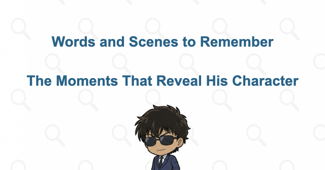 Memorable Lines and Scenes That Capture Matsuda