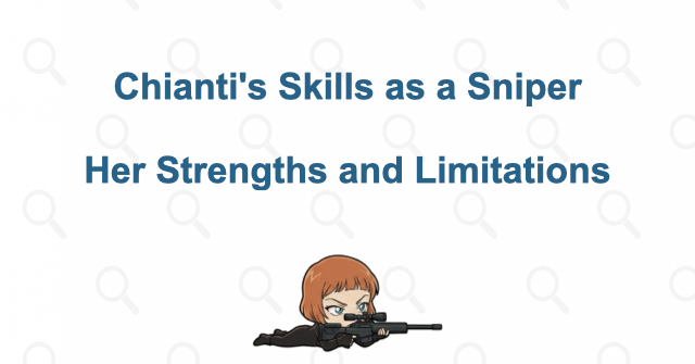 How Skilled Is Chianti as a Sniper?