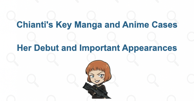 Chianti's First Appearance and Key Cases