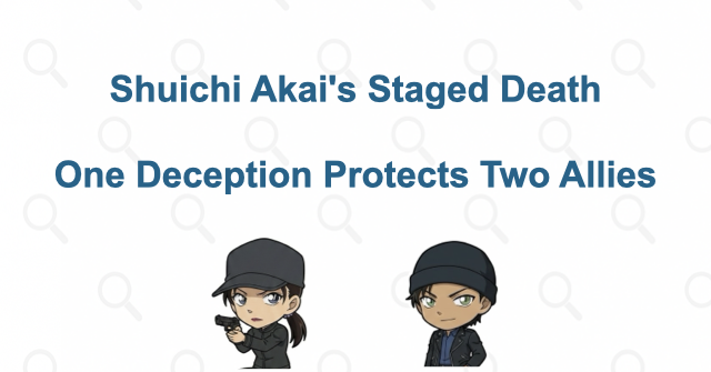 Why Kir shot Shuichi Akai