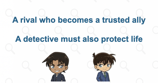 Rivalry, friendship, and a detective's responsibility