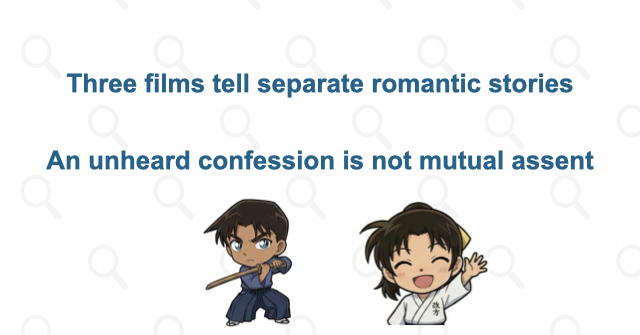 The three films are separate romantic stories
