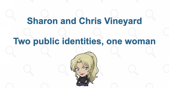 Sharon and Chris Vineyard: one woman, two lives