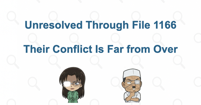Unresolved questions through File 1166