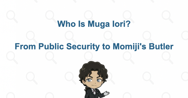 Who Is Muga Iori? His Public Security Past, Aliases, and Reason for Becoming a Butler