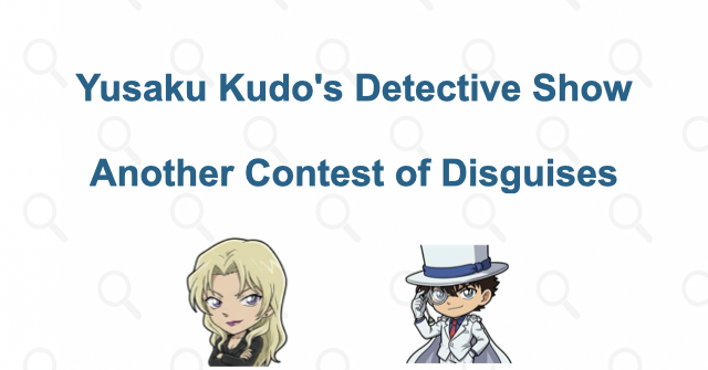 A new contest in Yusaku Kudo's Detective Show