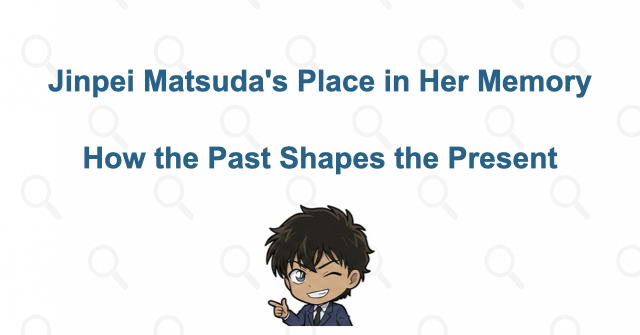 How Does Jinpei Matsuda's Memory Affect Their Relationship?